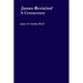 James Revisited; a Commentary