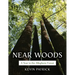 Near Woods: A Year in an Allegheny Forest