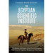 The Egyptian Scientific Institute: The History and Legacy of the French Expedition Established by Napoleon Bonaparte to Study Egypt