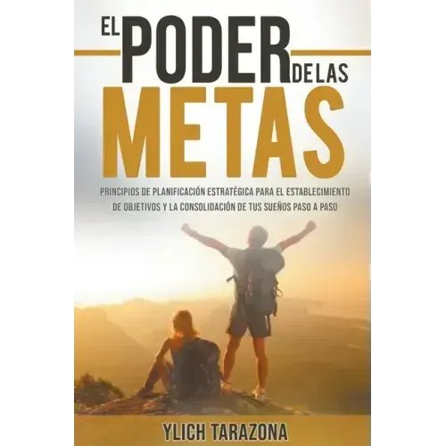 El Poder De Las Metas