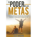 El Poder De Las Metas