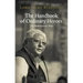 The Handbook of Ordinary Heroes: The Bodhisattvas' Way