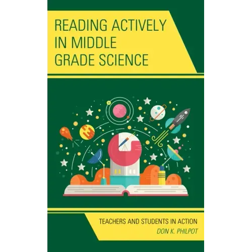 Reading Actively in Middle Grade Science: Teachers and Students in Action