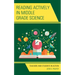 Reading Actively in Middle Grade Science: Teachers and Students in Action