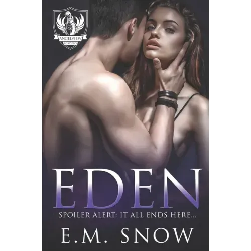Eden: A Dark High School Romance