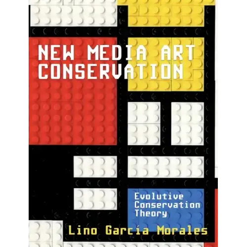 New media art conservation: 1. Evolutive Conservation Theory