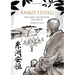 AnkŌ Itosu. the Man. the Master. the Myth.: Biography of a Legend