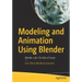 Modeling and Animation Using Blender: Blender 2.80: The Rise of Eevee