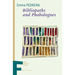 Bibliopaths and Phobologues