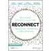 Reconnect: Building School Culture for Meaning, Purpose, and Belonging