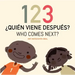 123 ¿Quién Viene Después? / 123 Who Comes Next?