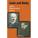 Lenin and Gorky: Letters - Reminiscences - Articles