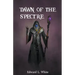 Dawn of the Spectre