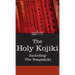 The Holy Kojiki -- Including, the Yengishiki