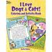 I Love Dogs and Cats! Coloring & Activity Book