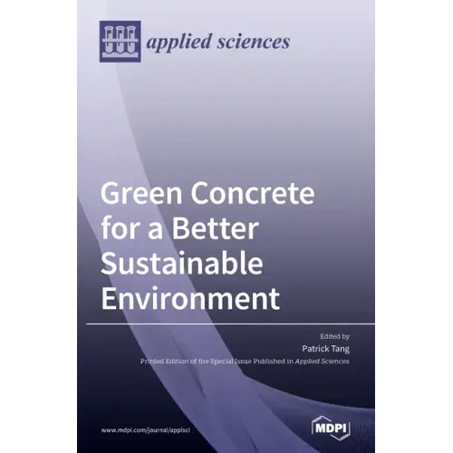 Green Concrete for a Better Sustainable Environment