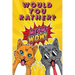 Would You Rather: A Fun Activity Book for Kids With Hilarious and Silly Challenges & Easy and Hard Choices the Whole Family Will Enjoy