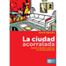 La ciudad acorralada