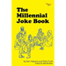 The Millennial Joke Book