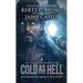 Cold as Hell, Collector's Edition: Includes Bonus Novella Dead Acre