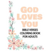 God Loves You: Bible Verses Coloring Book for Adults, Great Gift for Loved Ones