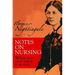 Notes on Nursing: What It Is, and What It Is Not
