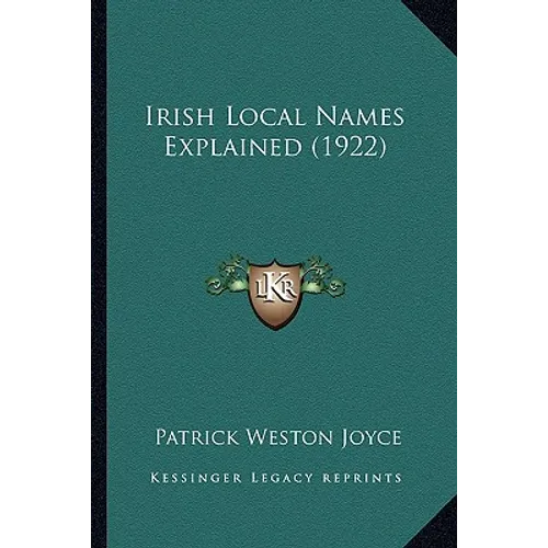 Irish Local Names Explained (1922)