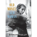 Old Money, New Woman: How To Manage Your Money and Your Life