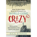 How to Keep Your Head on Straight in a World Gone Crazy: Developing Discernment for the Last Days