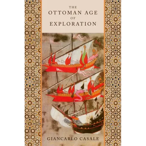 The Ottoman Age of Exploration