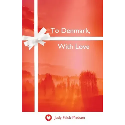 To Denmark, With Love