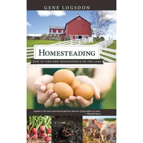 Homesteading: How to Find New Independence on the Land
