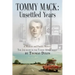 Tommy Mack: Unsettled Years