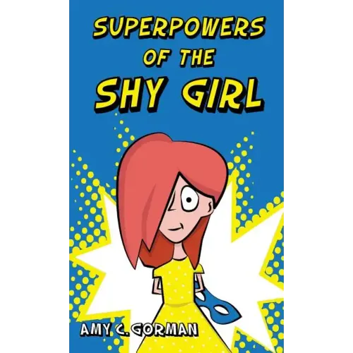 Superpowers of the Shy Girl