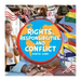 Rights, Responsibilities, and Conflict