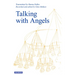 Talking with Angels: Newly Revised and Expanded Fifth Edition