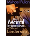 The Moral Imperative of School Leadership