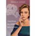 Bad Girls: Young Women, Sex, and Rebellion before the Sixties
