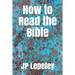 How to Read the Bible