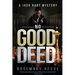 No Good Deed: A Jack Hart Mystery
