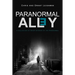 Paranormal Alley: A Collection of Short-Stories of the Paranormal and Horror