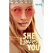 She Loves You