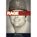 Rage: The Legend of Baseball Bill Denehy