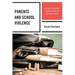 Parents and School Violence: Answers that Reveal Essential Steps for Improving Schools