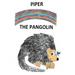 Piper The Pangolin