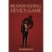 Brainwashing Devil's Game