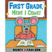 First Grade, Here I Come!