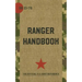Ranger Handbook: Not For The Weak or Fainthearted