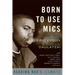 Born to Use Mics: Reading Nas's Illmatic