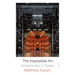 The Impossible Art: Adventures in Opera